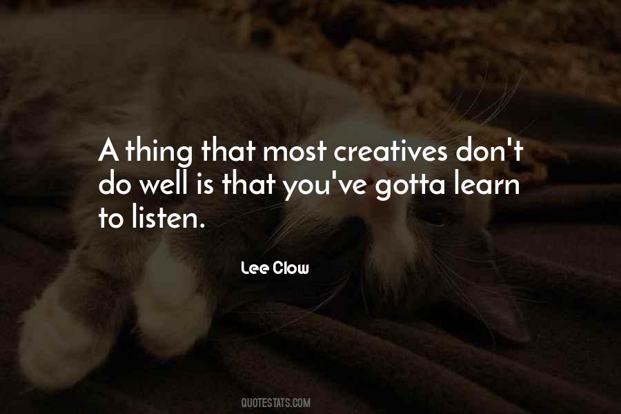 Lee Clow Quotes #93951