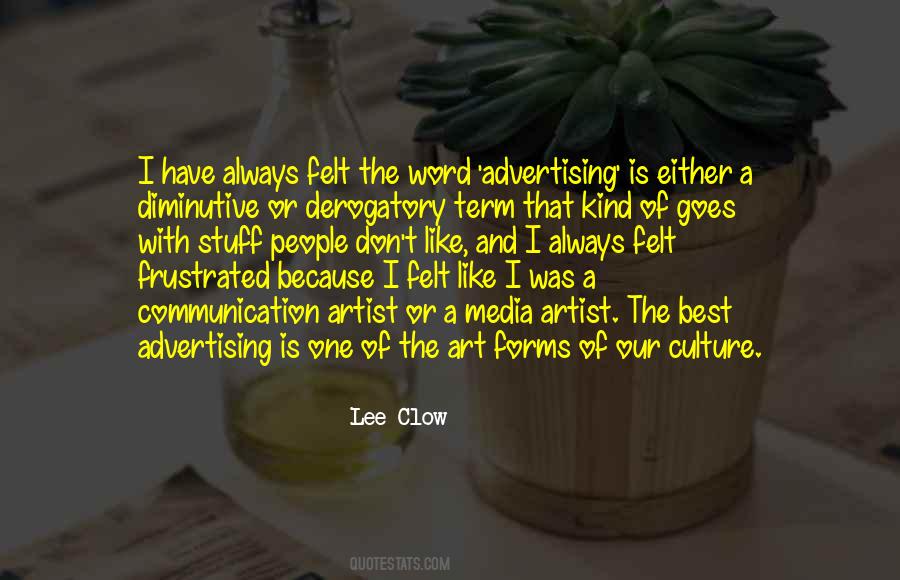 Lee Clow Quotes #950262