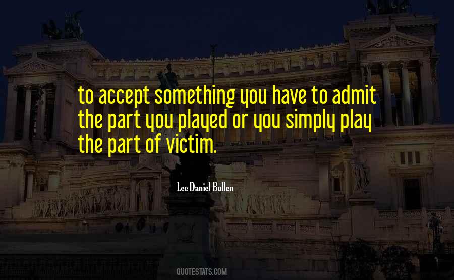 Lee Daniel Bullen Quotes #744884 Lee Daniel Bullen Quotes #744884