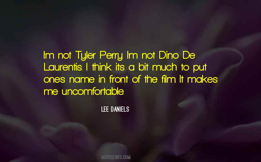 Lee Daniels Quotes #1079845