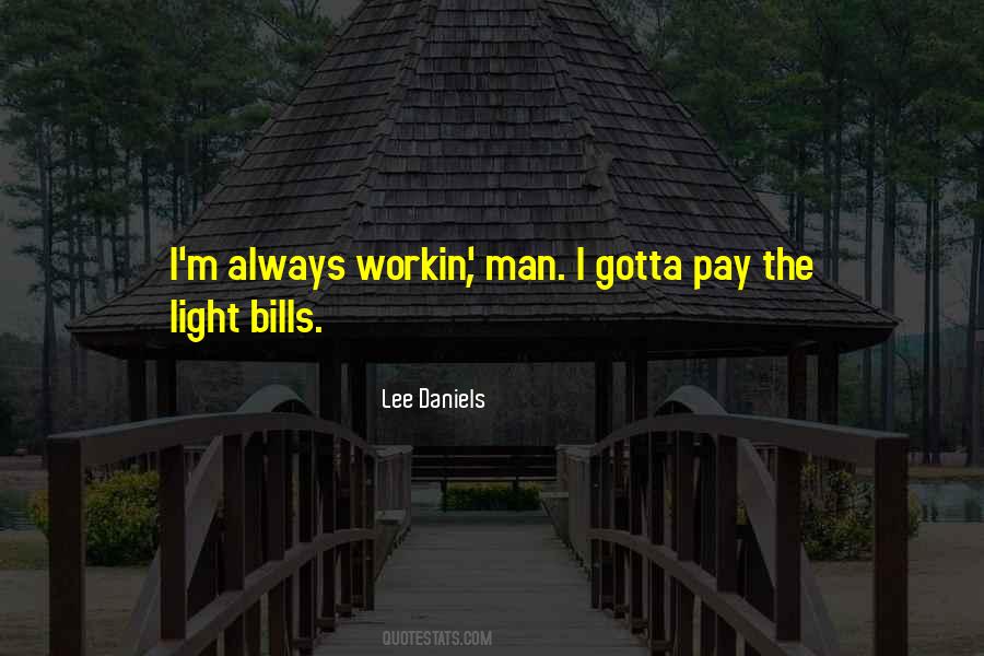 Lee Daniels Quotes #1485973