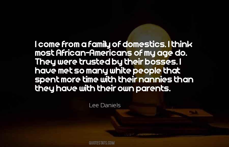 Lee Daniels Quotes #1572802