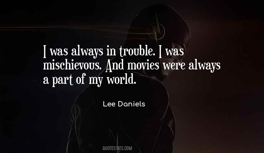 Lee Daniels Quotes #160640