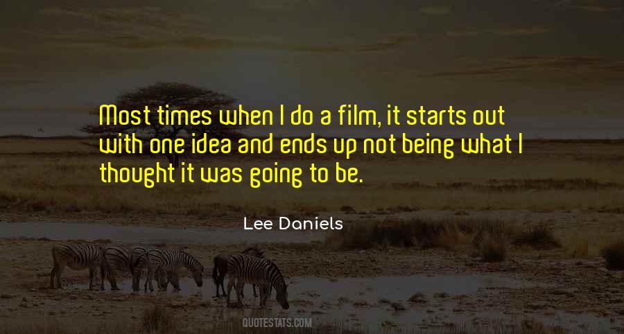 Lee Daniels Quotes #1860019