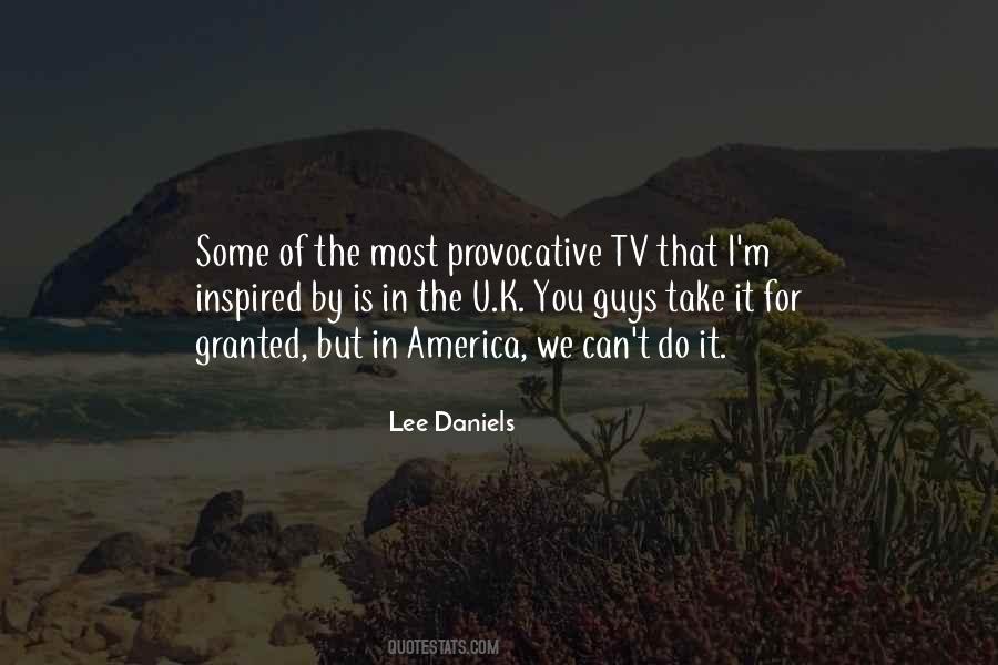 Lee Daniels Quotes #233692