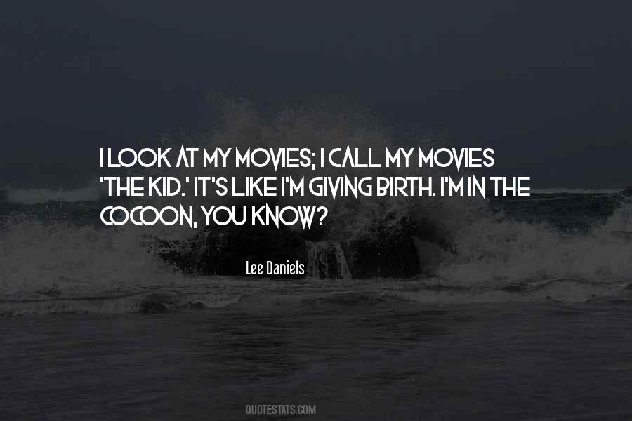 Lee Daniels Quotes #311468