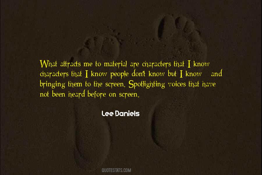 Lee Daniels Quotes #405233