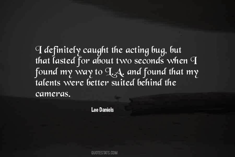 Lee Daniels Quotes #44056