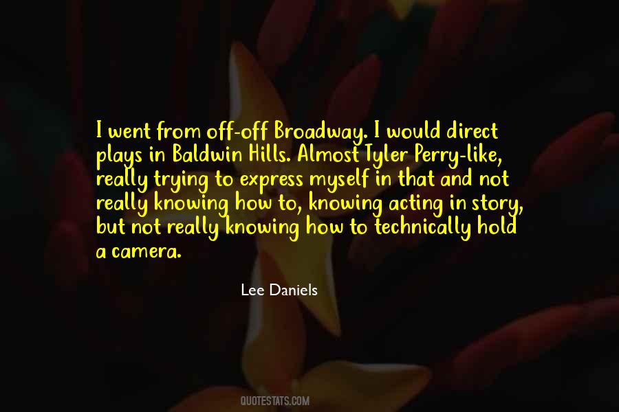 Lee Daniels Quotes #533279