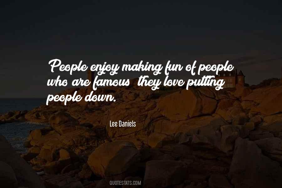 Lee Daniels Quotes #555168