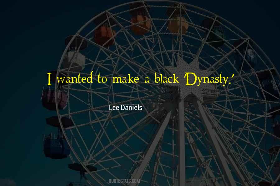 Lee Daniels Quotes #659781