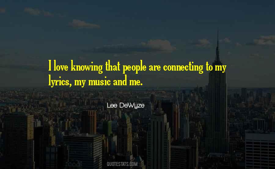 Lee DeWyze Quotes #1451519