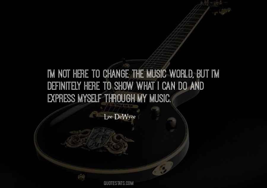 Lee DeWyze Quotes #868704