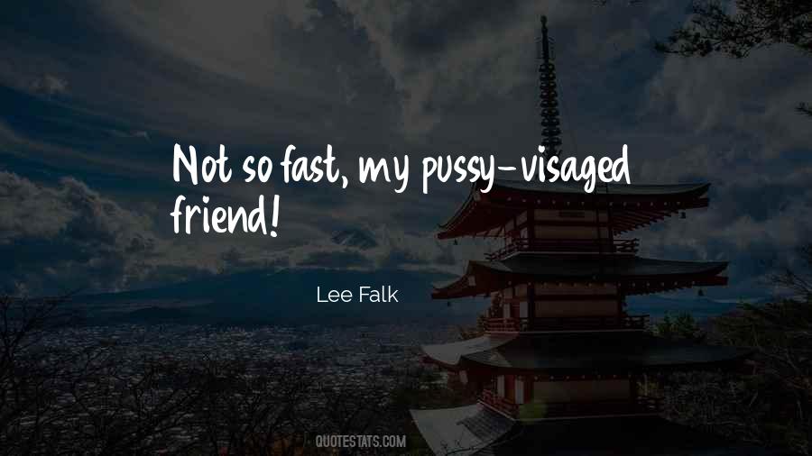 Lee Falk Quotes #1655554