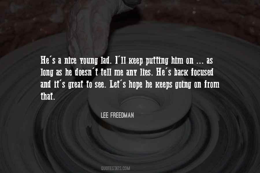 Lee Freedman Quotes #1342818