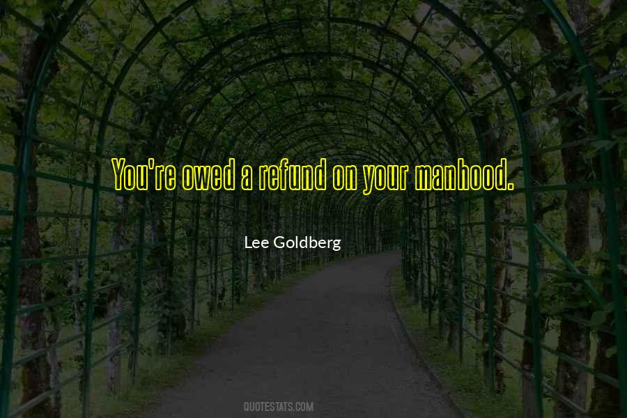 Lee Goldberg Quotes #1616398