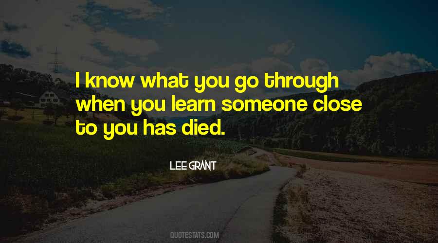 Lee Grant Quotes #1299777