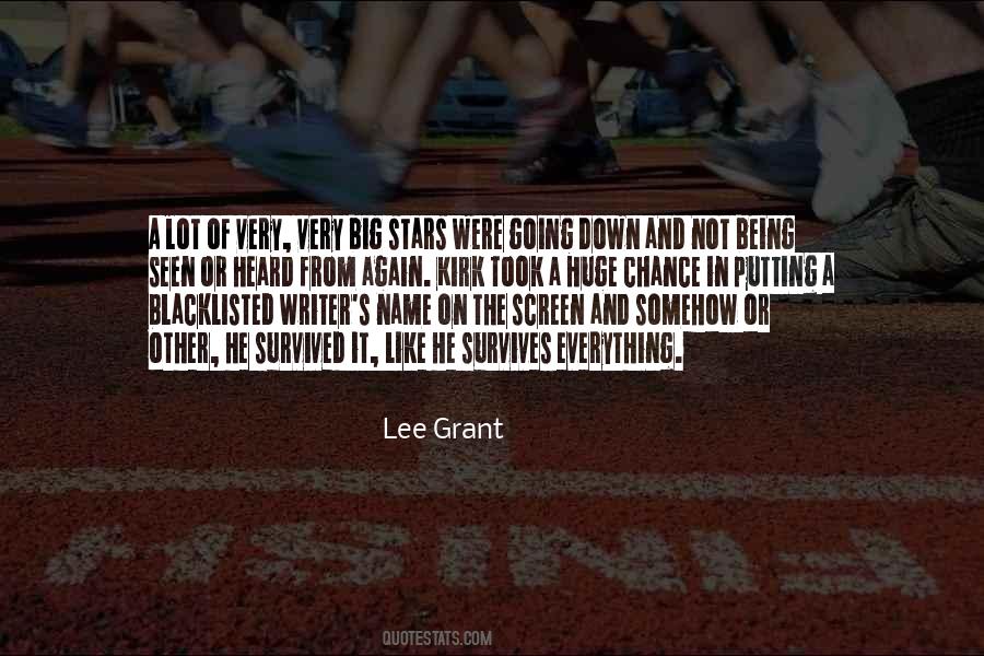 Lee Grant Quotes #1509502