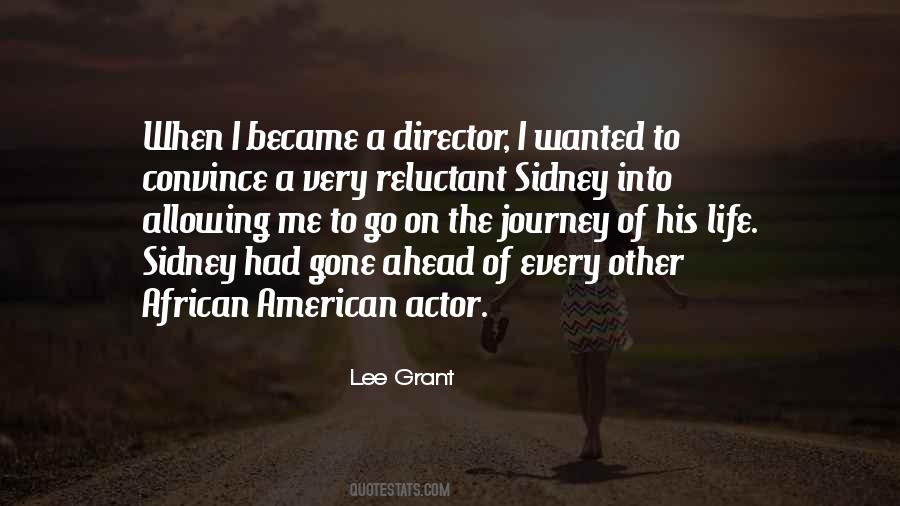 Lee Grant Quotes #484854