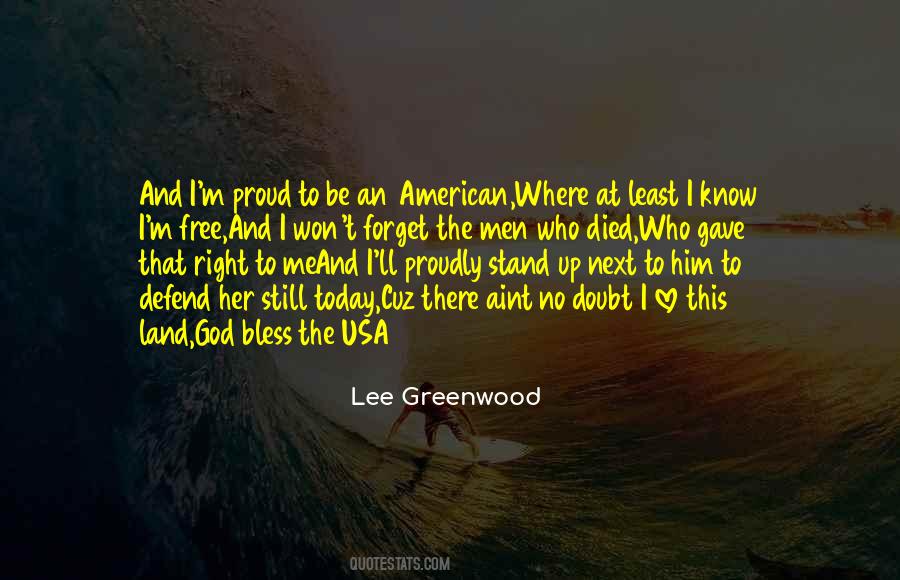 Lee Greenwood Quotes #729518