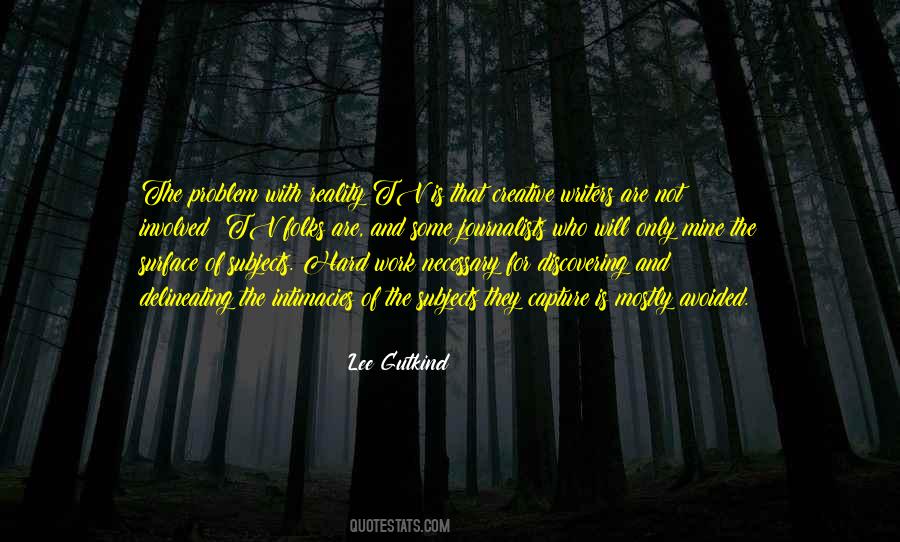 Lee Gutkind Quotes #343723