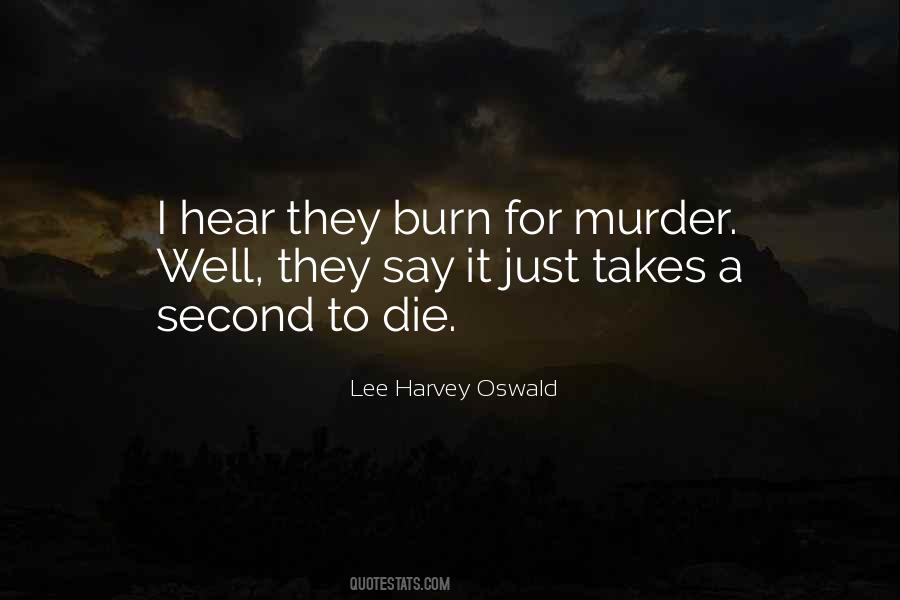 Lee Harvey Oswald Quotes #1072467