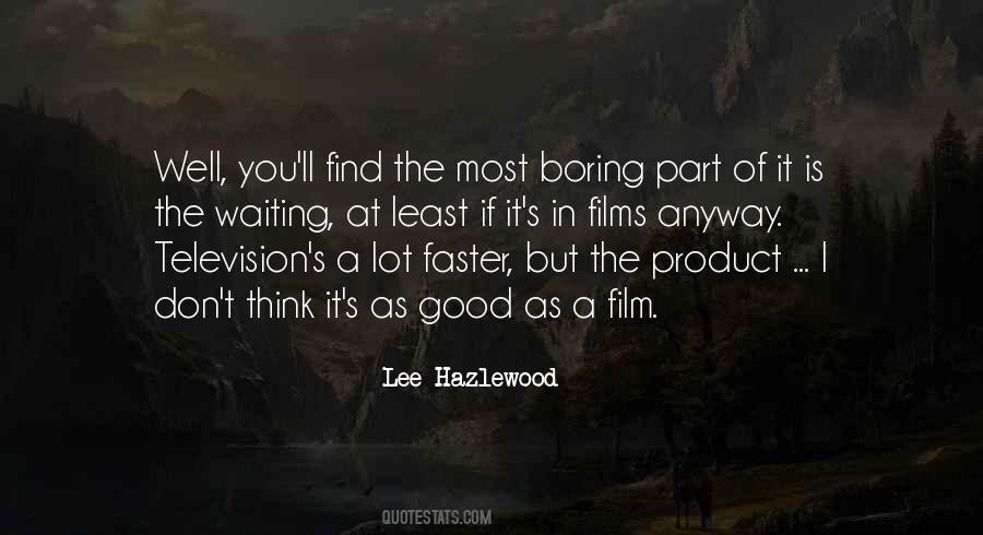 Lee Hazlewood Quotes #1103853