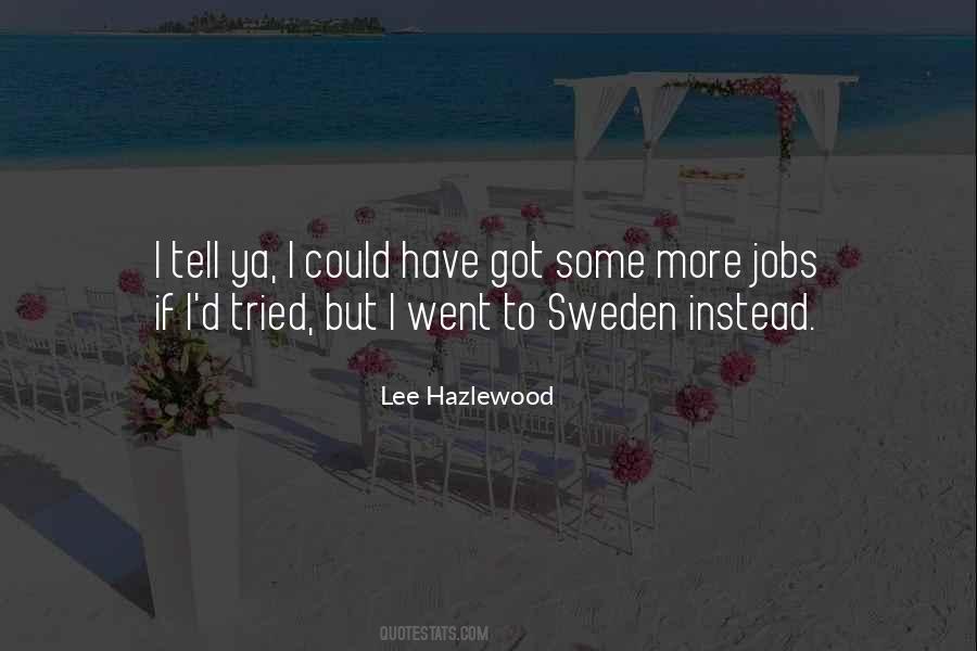 Lee Hazlewood Quotes #1329925