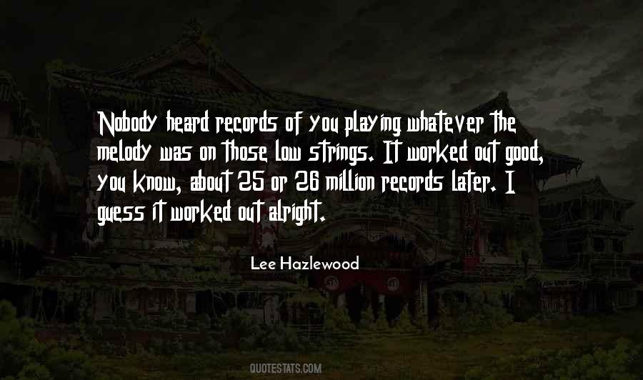 Lee Hazlewood Quotes #46173