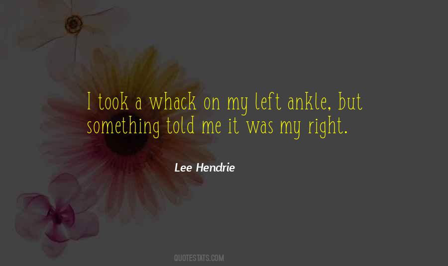 Lee Hendrie Quotes #141006