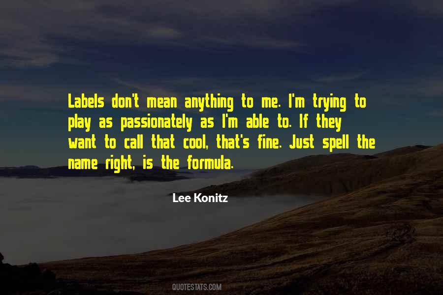 Lee Konitz Quotes #1019902