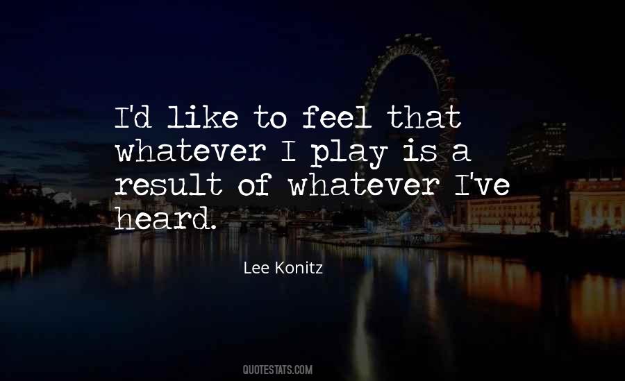 Lee Konitz Quotes #452587