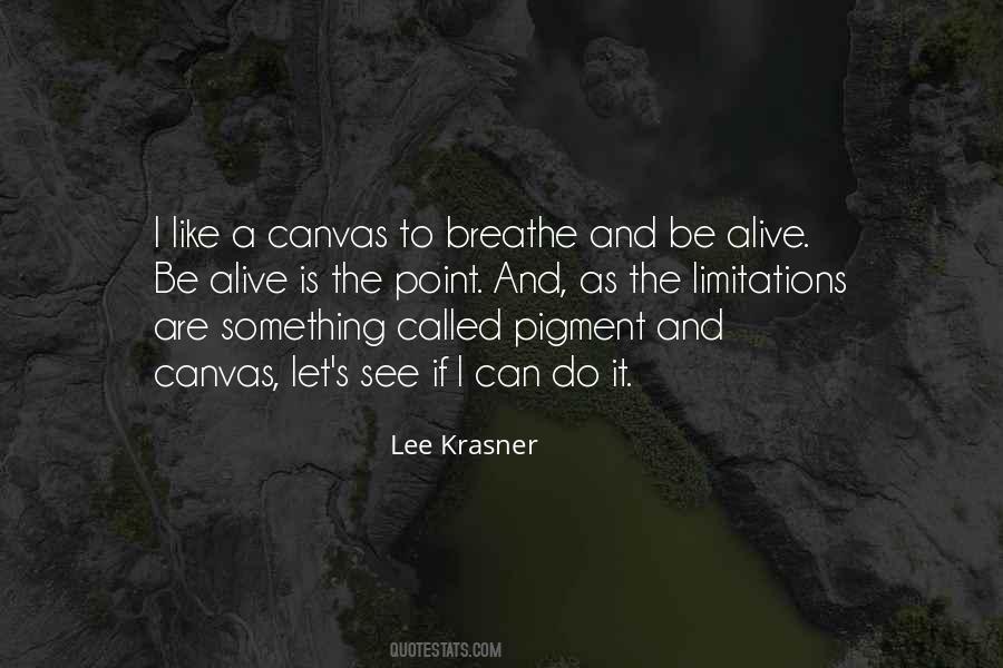 Lee Krasner Quotes #425789