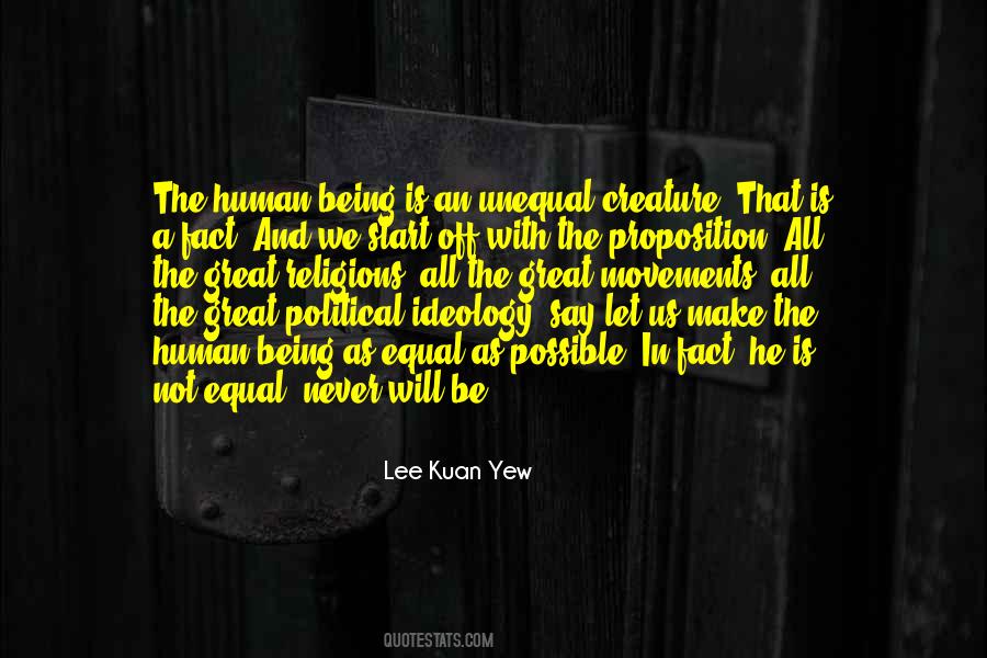 Lee Kuan Yew Quotes #1160961