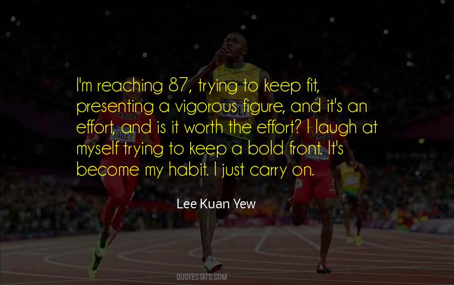 Lee Kuan Yew Quotes #1288757