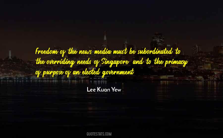 Lee Kuan Yew Quotes #1398067