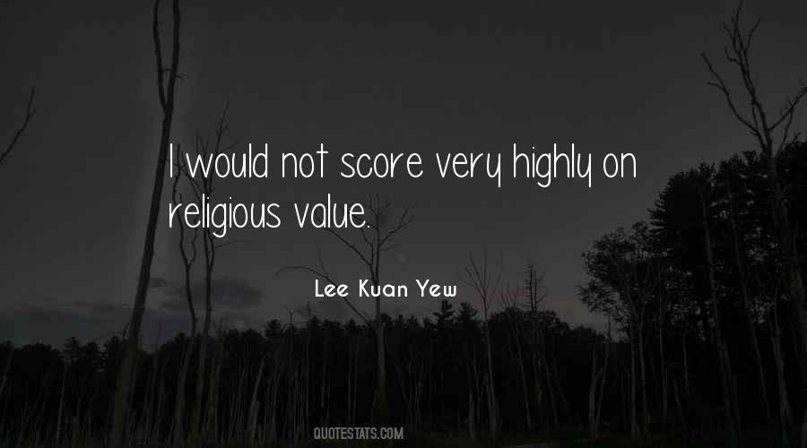 Lee Kuan Yew Quotes #1430982