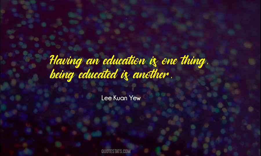 Lee Kuan Yew Quotes #322973