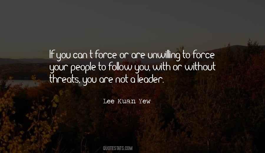 Lee Kuan Yew Quotes #704976