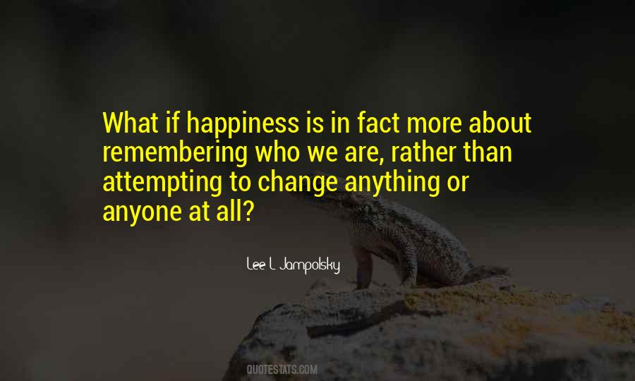 Lee L Jampolsky Quotes #1784883