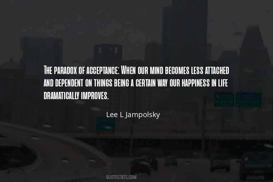 Lee L Jampolsky Quotes #1829680