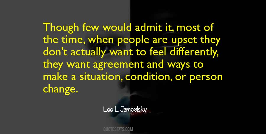 Lee L Jampolsky Quotes #283431