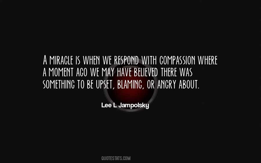 Lee L Jampolsky Quotes #544798