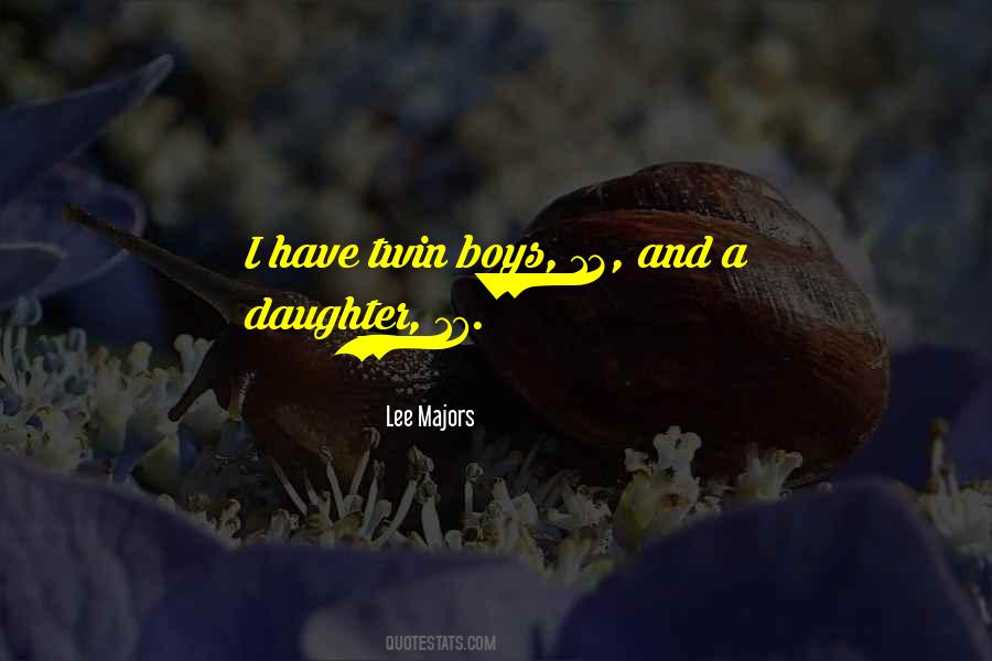 Lee Majors Quotes #1024486