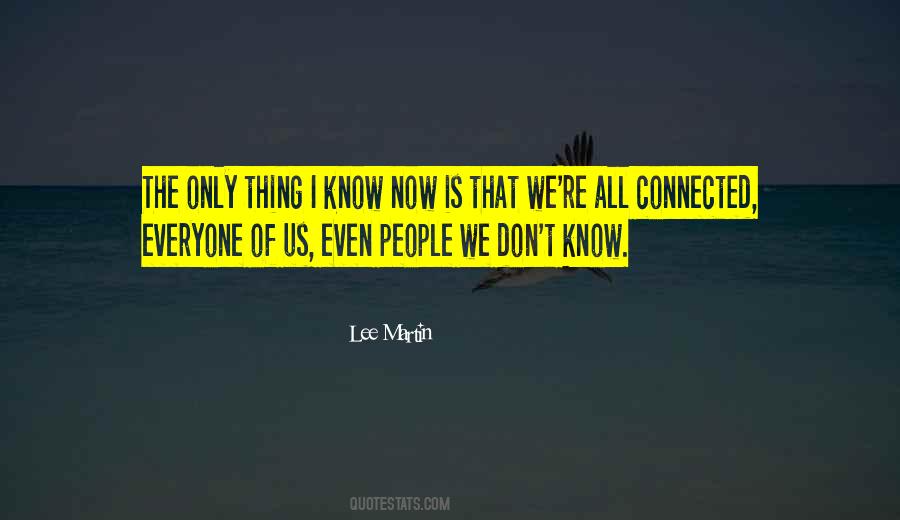 Lee Martin Quotes #1569334