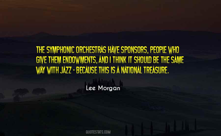 Lee Morgan Quotes #1434498 Lee Morgan Quotes #1434498