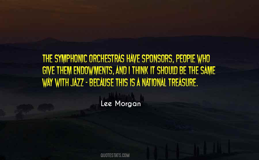 Lee Morgan Quotes #1434498