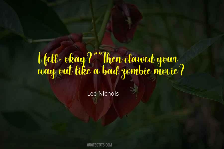 Lee Nichols Quotes #1302854