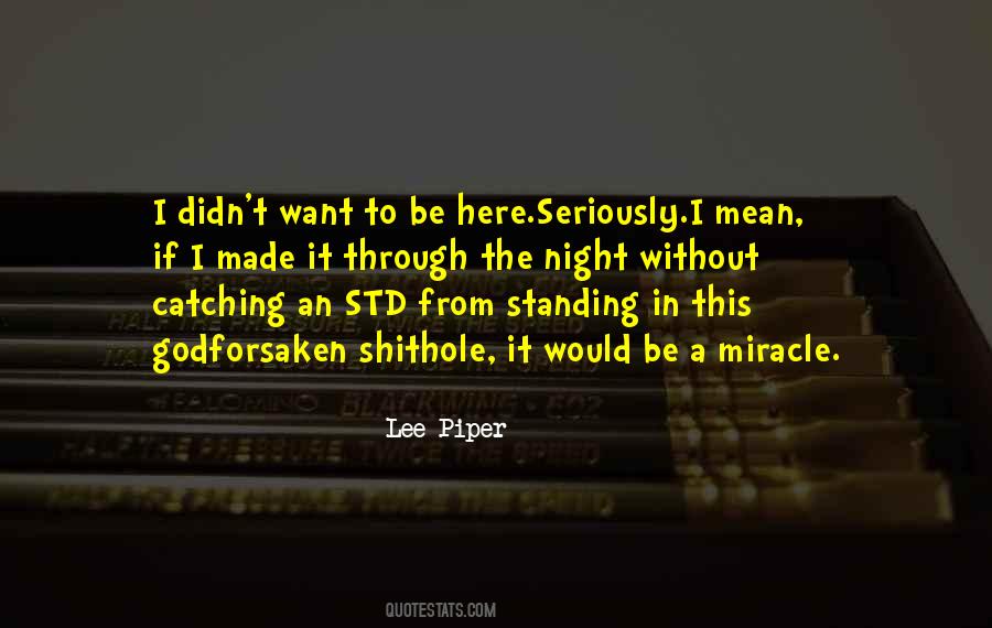 Lee Piper Quotes #50297