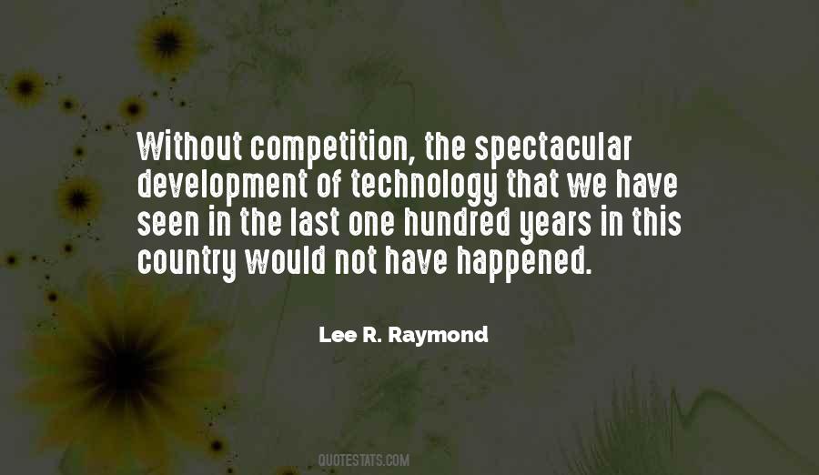 Lee R. Raymond Quotes #1862843